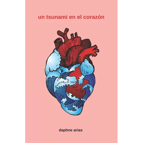 Un tsunami en el coraz - Paperback