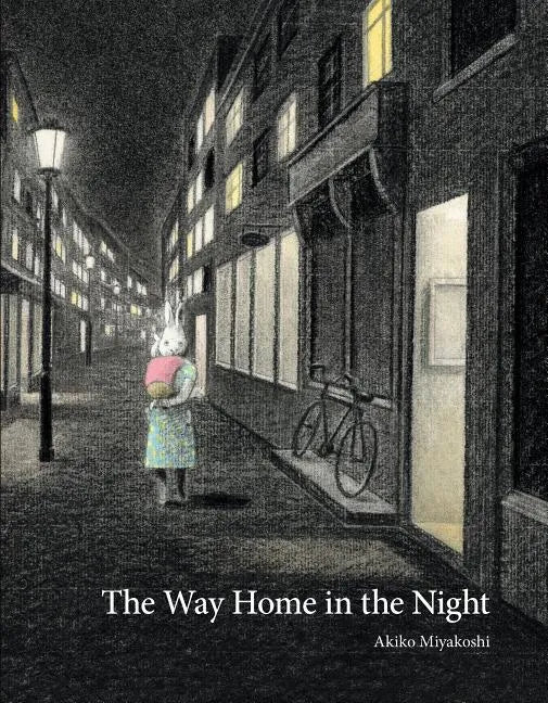 The Way Home in the Night - Hardcover