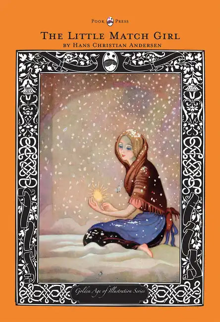 The Little Match Girl - The Golden Age of Illustration Series - Paperback