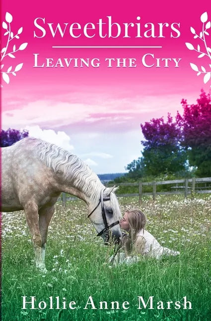 Sweetbriars Leaving The City: Leaving The City - Paperback
