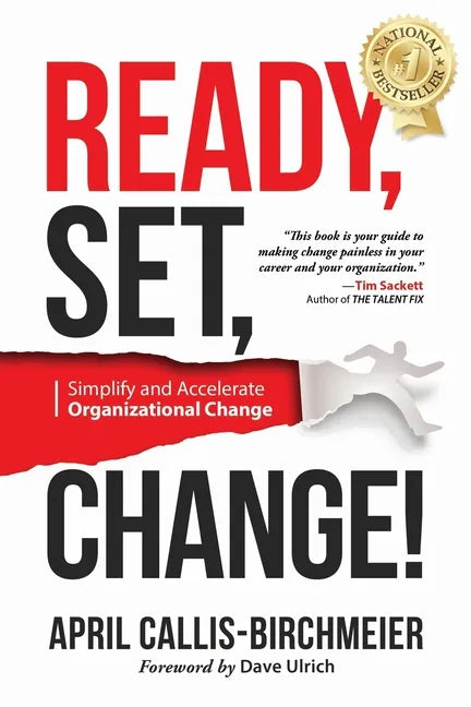 READY, Set, Change!: Simplify and Accelerate Organizational Change - Paperback