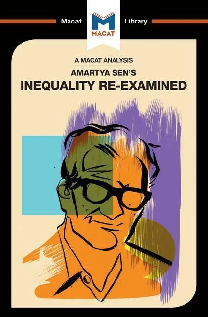 An Analysis of Amartya Sen's Inequality Re-Examined - Paperback