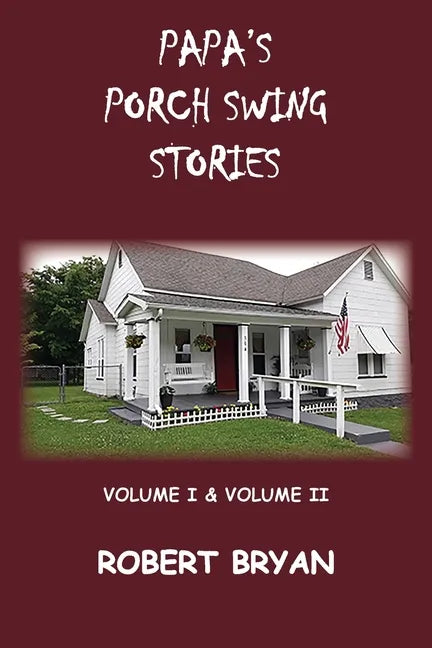 Papa's Porch Swing Stories - Paperback