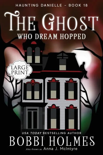 The Ghost Who Dreamed Hopped - Paperback