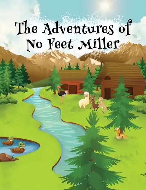The Adventures of No Feet Miller - Paperback