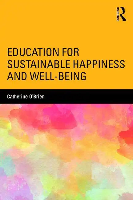 Education for Sustainable Happiness and Well-Being - Paperback
