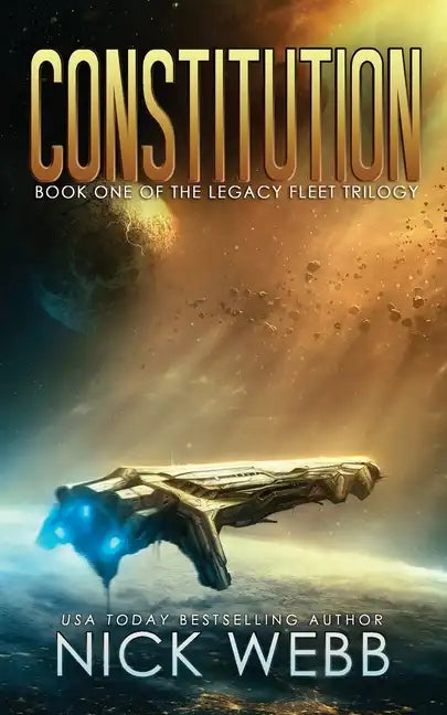 Constitution: Book 1 of the Legacy Fleet Trilogy - Paperback