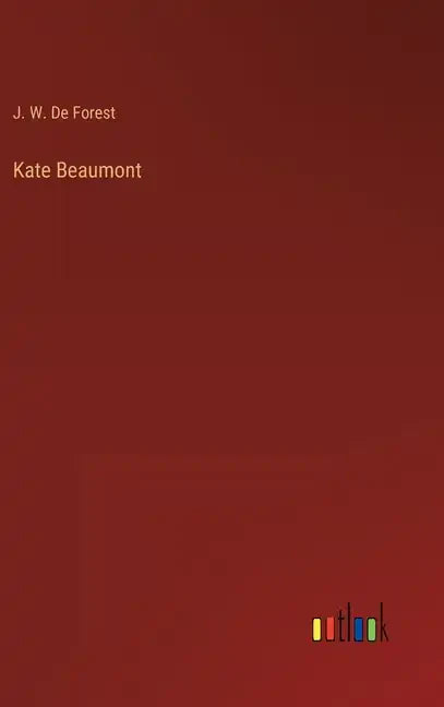 Kate Beaumont - Hardcover
