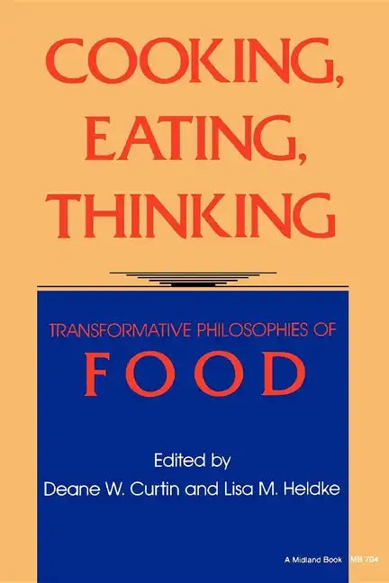 Cooking, Eating, Thinking - Paperback