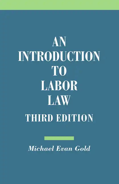 Introduction to Labor Law - Paperback