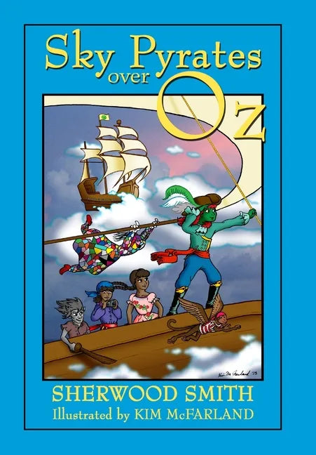 Sky Pyrates Over Oz - Hardcover