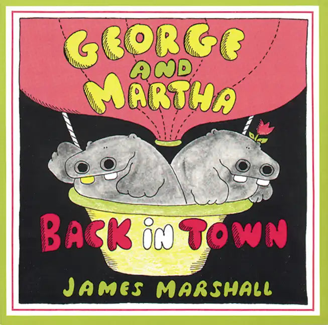 George and Martha Back in Town - Paperback
