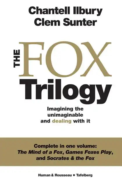 The Fox Trilogy: Imagining the unimaginable and dealing with it - Paperback