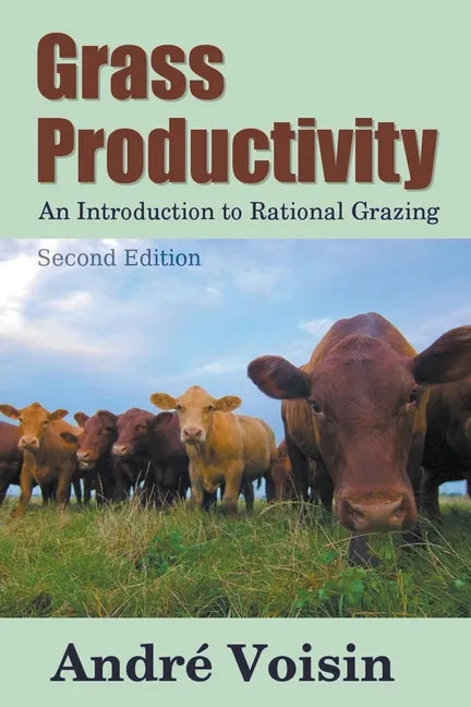 Grass Productivity: Rational Grazing - Paperback
