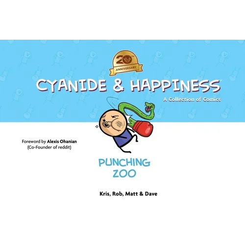 Cyanide & Happiness: Punching Zoo (20th Anniversary Edition) - Hardcover