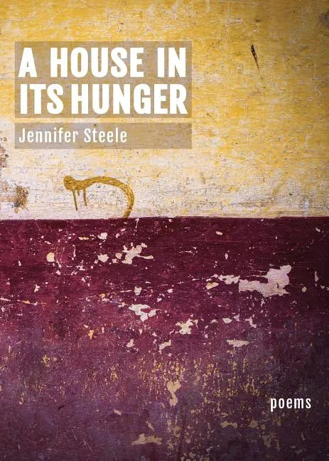 A House In Its Hunger - Paperback