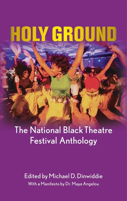 Holy Ground: The National Black Theatre Festival Anthology - Paperback