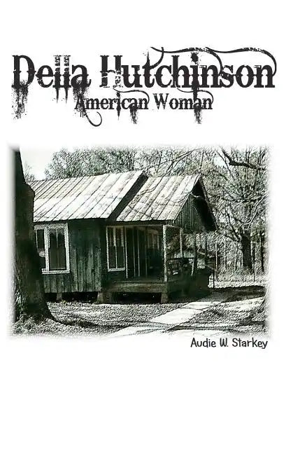 Della Hutchinson: American Woman - Paperback