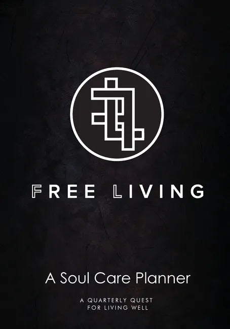 Free Living Soul Care Planner - Paperback