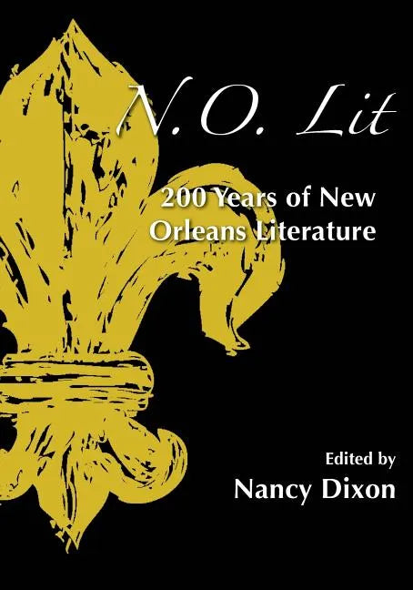 N.O. Lit: 200 Years of New Orleans Literature - Paperback