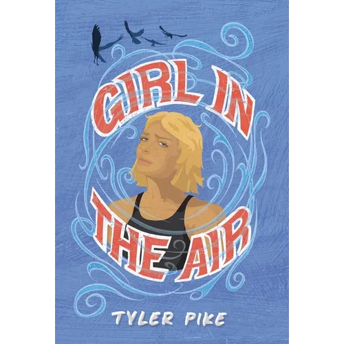 Girl in the Air - Hardcover