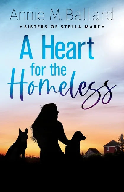 A Heart for the Homeless - Paperback