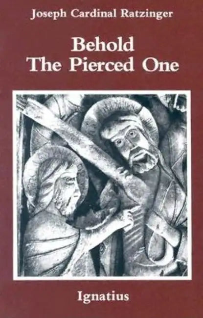 Behold the Pierced One: An Approach to a Spiritual Cristology - Paperback