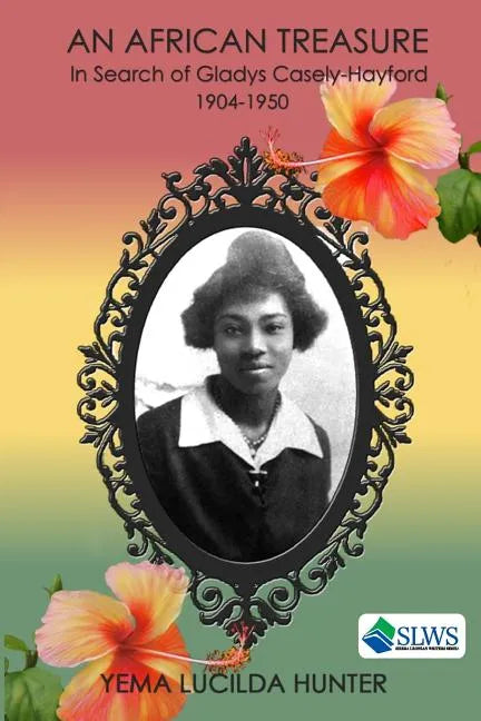 An African Treasure: In search of Gladys Casely-Hayford 1904-1950 - Paperback