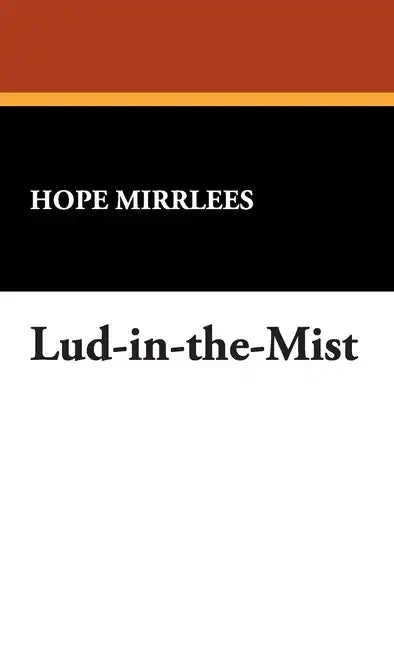 Lud-In-The-Mist - Hardcover