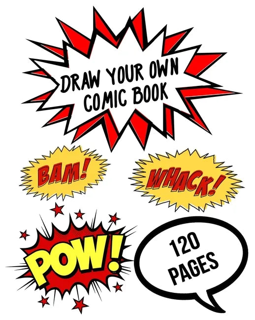Draw Your Own Comic Book: 120 Pages of Panel Layouts - Paperback