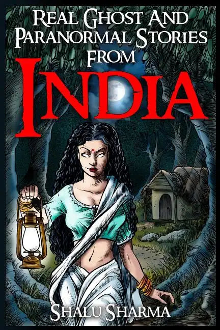 Real Ghost And Paranormal Stories From India - Paperback