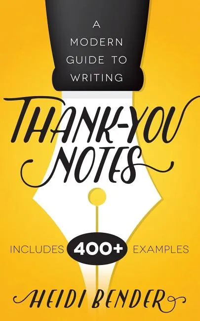 A Modern Guide to Writing Thank-You Notes - Paperback
