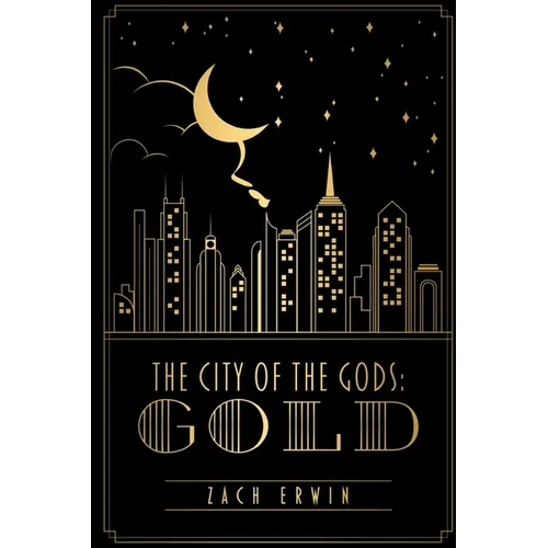 The City of the Gods: Gold - Paperback