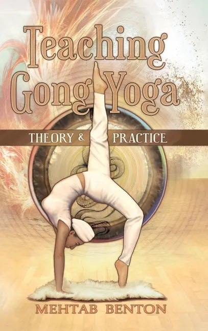 Teaching Gong Yoga - Hardcover