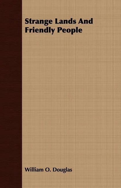 Strange Lands And Friendly People - Paperback