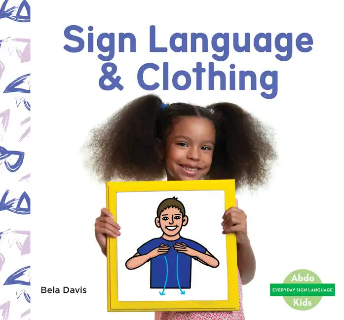 Sign Language & Clothing - Library Binding