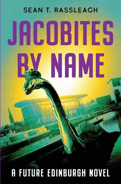 Jacobites by Name: Third time lucky - Paperback