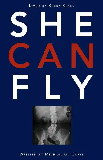 She Can Fly: A Domestic Violence Survival Story - Paperback