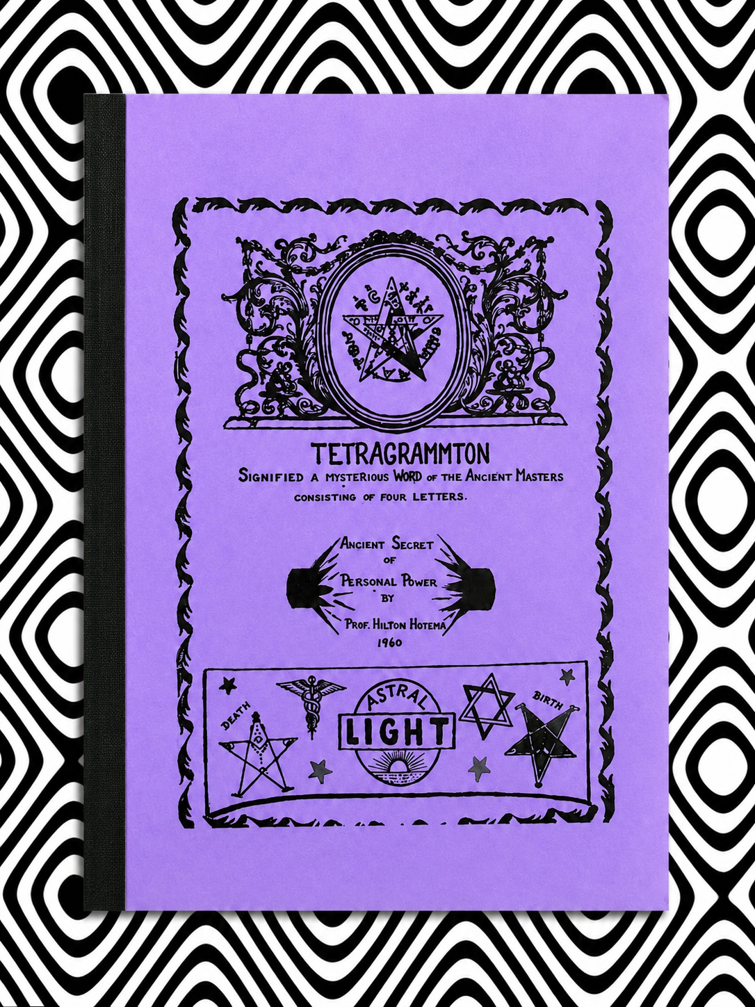 Ancient Secrets of Personal Power or Tetragrammaton — Hilton Hotema