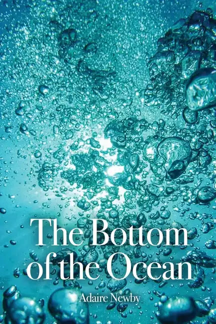 The Bottom of the Ocean - Paperback