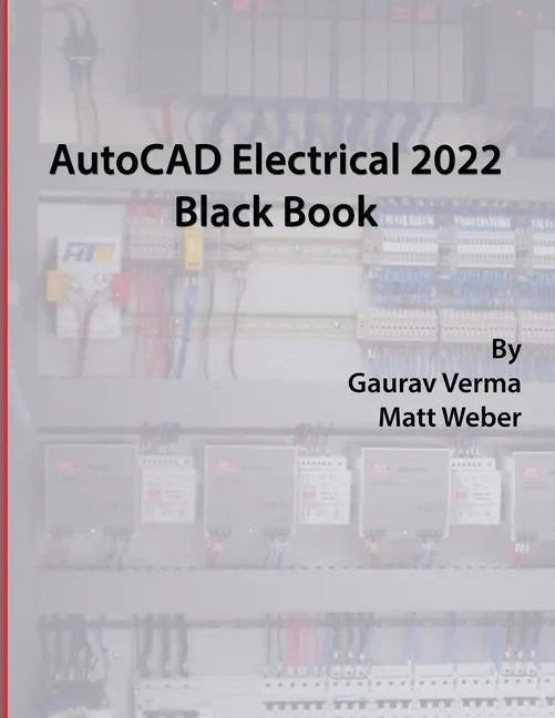 AutoCAD Electrical 2022 Black Book - Paperback