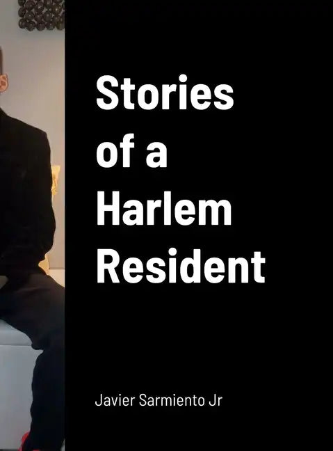 Stories of a Harlem Resident - Hardcover