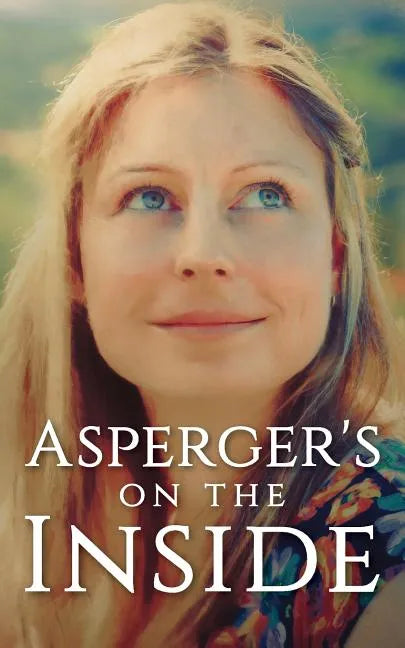 Asperger's on the Inside - Paperback