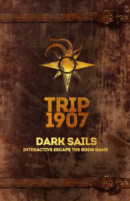Trip 1907 (2nd Edition): Dark Sails - Paperback