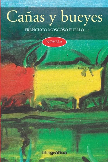 Cañas y bueyes - Paperback