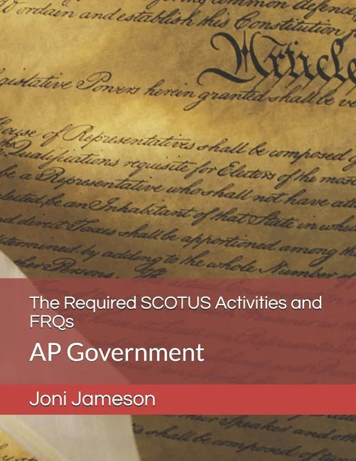 The Required SCOTUS Activities and FRQs: AP Government - Paperback