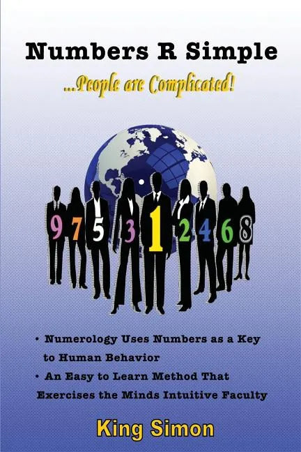Numbers R Simple: People are Complicated - Paperback