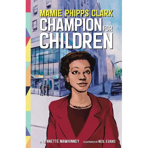 Mamie Phipps Clark, Champion for Children - Hardcover