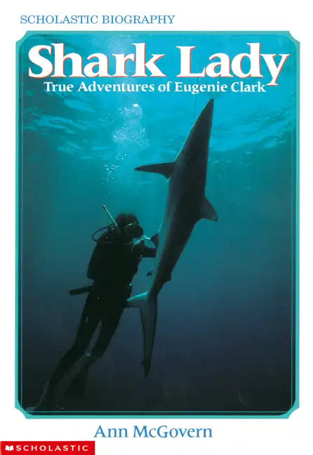 Shark Lady: True Adventures of Eugenie Clark - Paperback