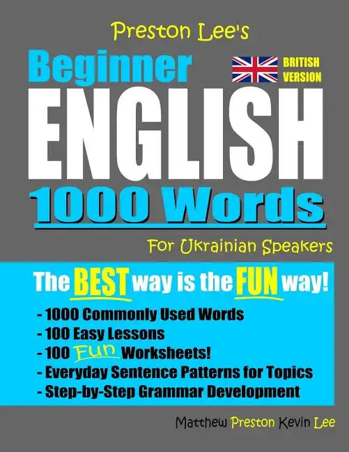 Preston Lee's Beginner English 1000 Words For Ukrainian Speakers (British Version) - Paperback